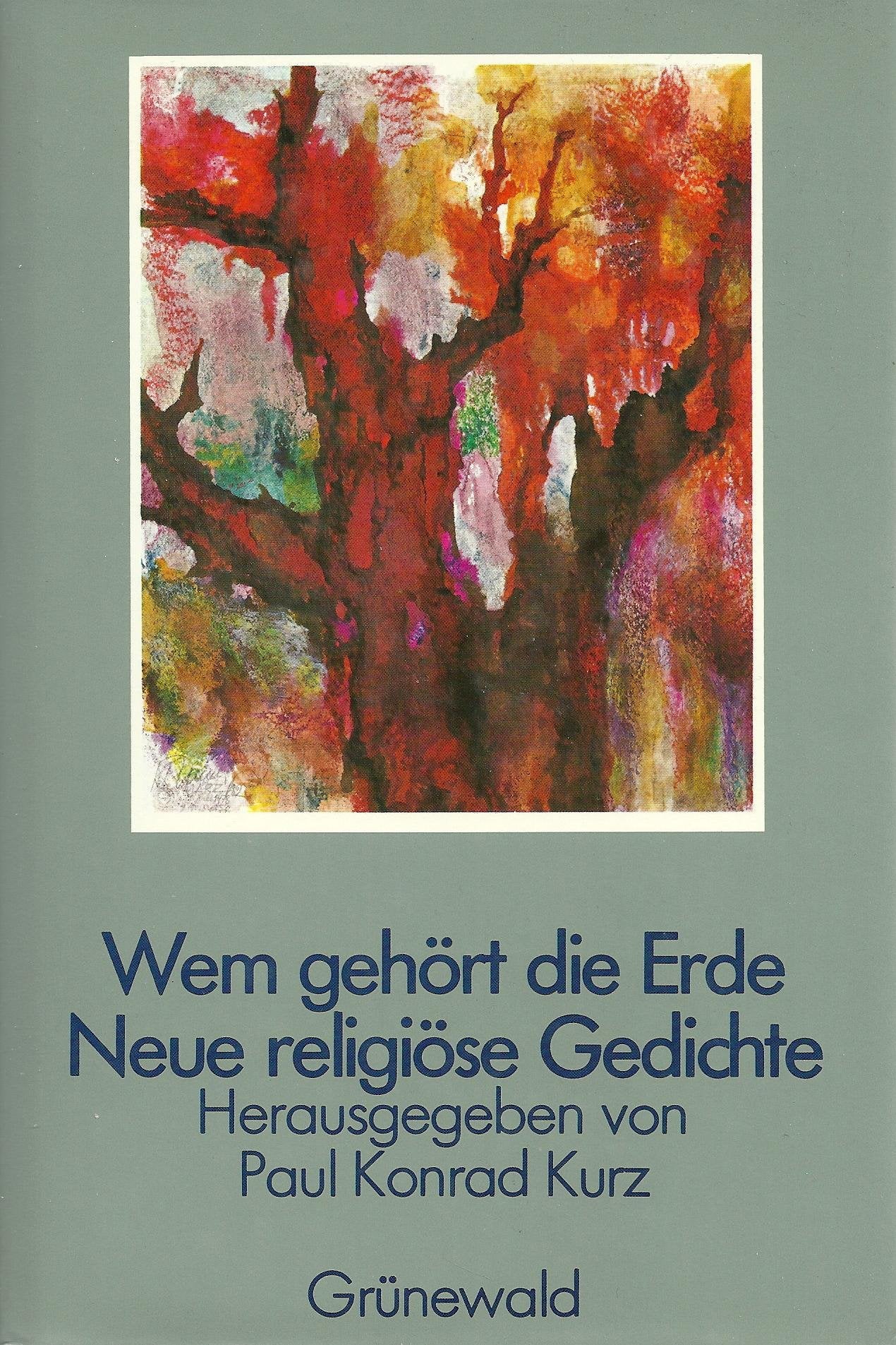 Wem gehört die Erde. Neue religiöse Gedichte Books