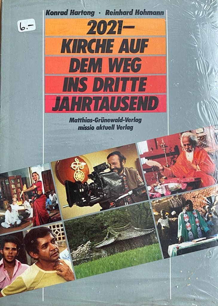 Zweitausendeinundzwanzig. Kirche auf dem Weg ins dritte Jahrtausend. Ein Lesebuch Books