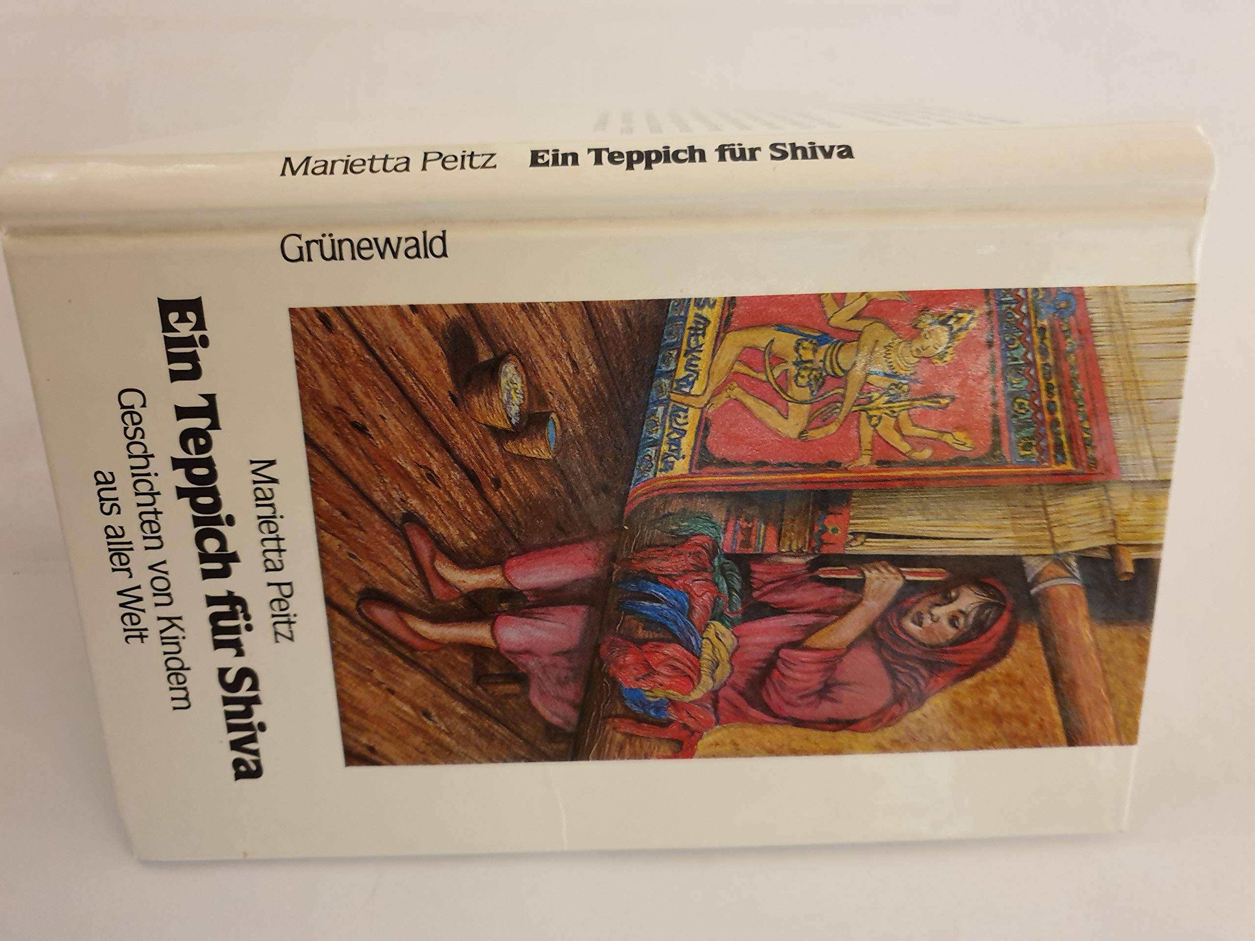 Ein Teppich für Shiva. Geschichten von Kindern aus aller Welt Religion & Esotericism