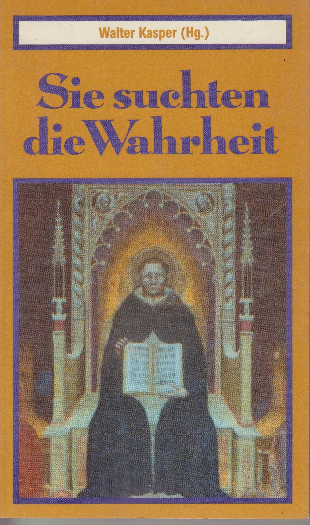 Sie suchten die Wahrheit. Heilige Theologen. Politics & Society