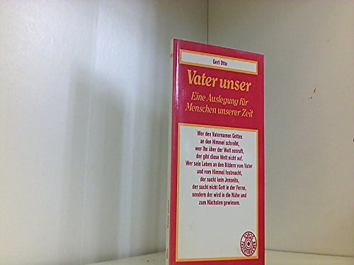 Vater unser. Eine Auslegung für Menschen unserer Zeit. Books