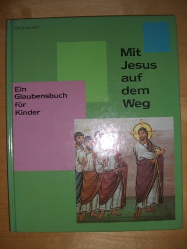 Mit Jesus auf dem Weg. Ein Katechismus für Kinder Education & Training