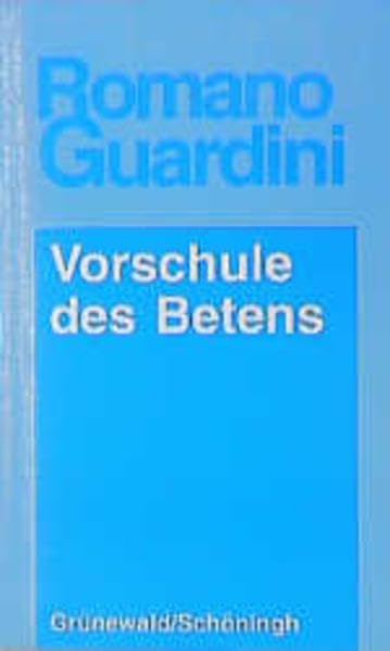 Vorschule des Betens (Romano Guardini Werke) Film, Art & Culture