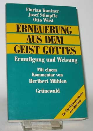 Erneuerung aus dem Geist Gottes. Ermutigung und Weisung Religion & Esotericism