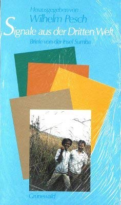 Signale aus der Dritten Welt. Briefe von der Insel Sumba Essays & Short Stories