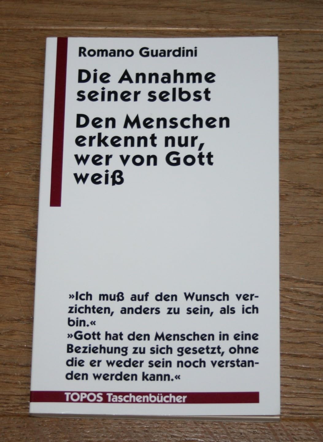 Die Annahme seiner selbst. - Den Menschen erkennt nur, wer von Gott weiss Religion & Esotericism