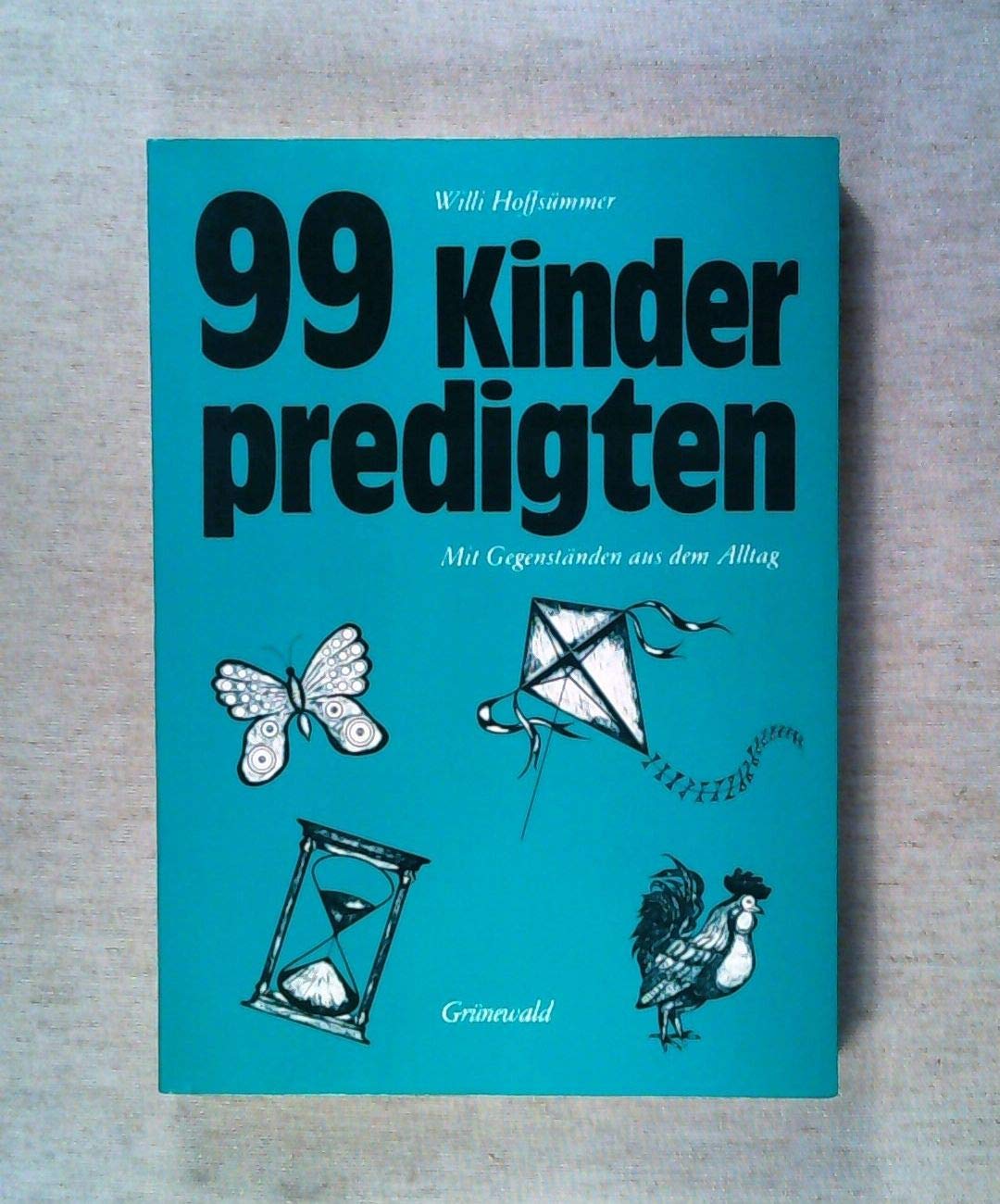 99 Kinderpredigten: Mit Gegenständen aus dem Alltag Film, Art & Culture