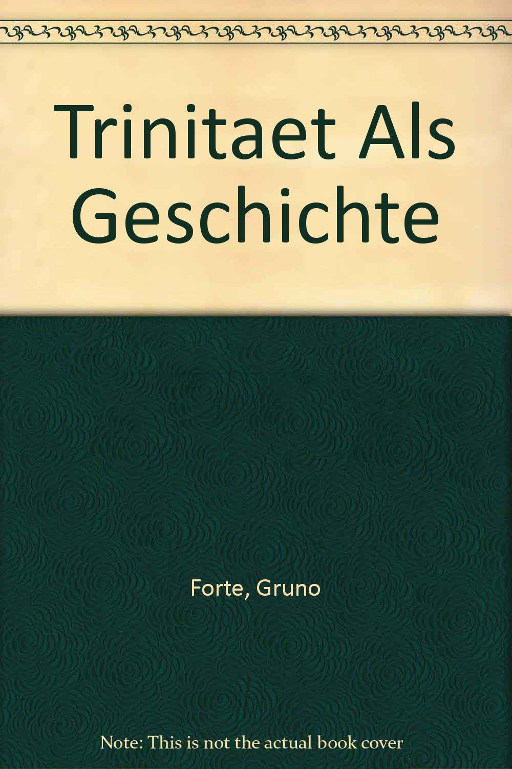 Trinität als Geschichte: Der lebendige Gott, Gott der Lebenden Politics & History