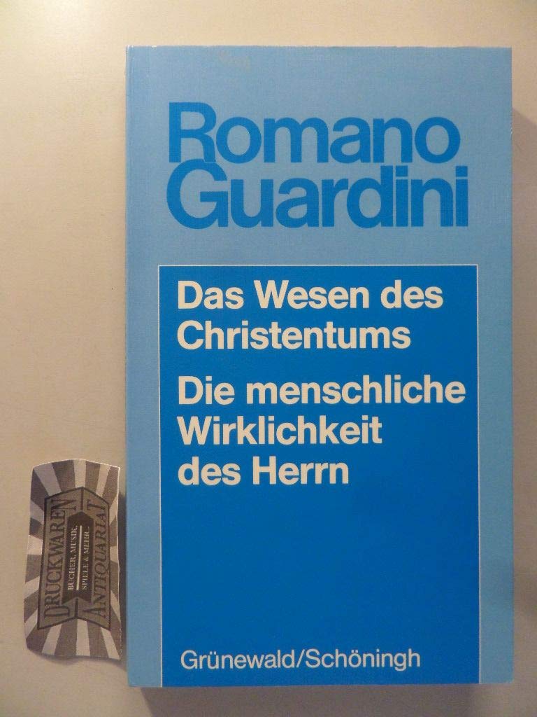Das Wesen des Christentums /Die menschliche Wirklichkeit des Herrn: Beiträge zu einer Psychologie Jesu (Romano Guardini Werke) Film, Art & Culture