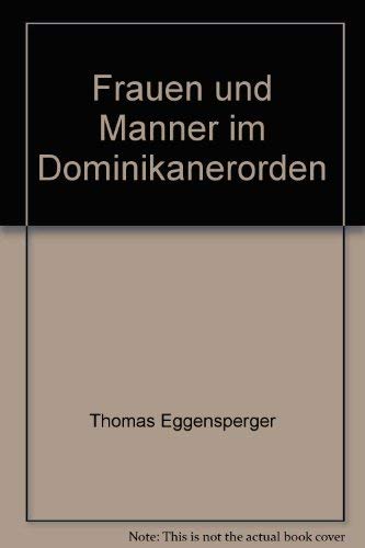 Frauen und Männer im Dominikanerorden. Geschichte - Spiritualität - aktuelle Projekte Books