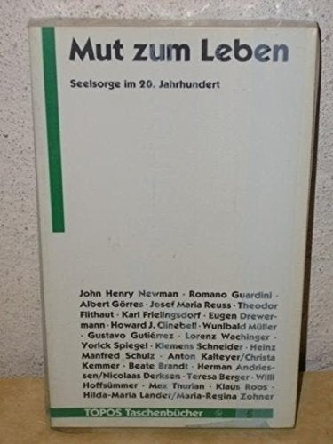 Mut zum Leben. Seelsorge im 20. Jahrhundert. Books