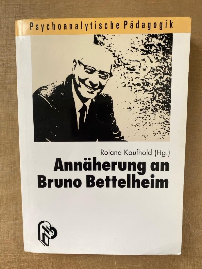 Annäherung an Bruno Bettelheim Education & Training Books