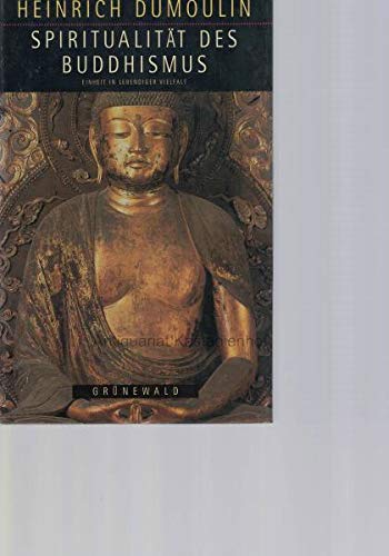 Spiritualität des Buddhismus. Einheit in lebendiger Vielfalt book