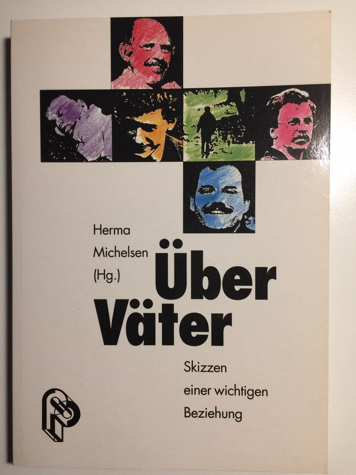 Über Väter: Skizzen einer wichtigen Beziehung Psychology