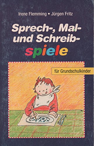 Sprech-, Mal- und Schreibspiele für Grundschulkinder Education & Training