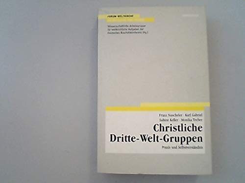 Christliche Dritte- Welt- Gruppen. Praxis und Selbstverständnis book