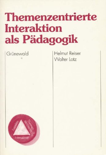 Themenzentrierte Interaktion als Pädagogik Film, Art & Culture