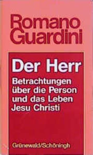 Der Herr: Betrachtungen über die Person und das Leben Jesu Christi (Romano Guardini Werke) Film, Art & Culture