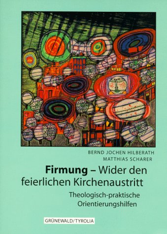 Firmung, Wider den feierlichen Kirchenaustritt book