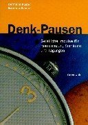 Denk-Pausen. Geistliche Impulse für Konferenzen, Seminare und Tagungen Film, Art & Culture