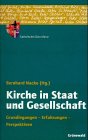 Kirche in Staat und Gesellschaft: Grundlegungen - Erfahrungen - Perspektiven Film, Art & Culture