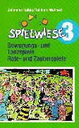 Spielwiese, Bd.3, Bewegungsspiele und Tanzspiele, Ratespiele und Zauberspiele: Mit e. Anhang: Was macht e. gute Spielleiterin aus?. Leisure & Fun Books