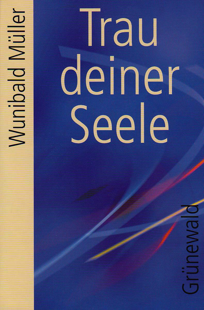 Trau deiner Seele Second hand books on Religion & Esotericism