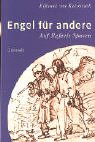 Engel für andere: Auf Rafaels Spuren Film, Art & Culture
