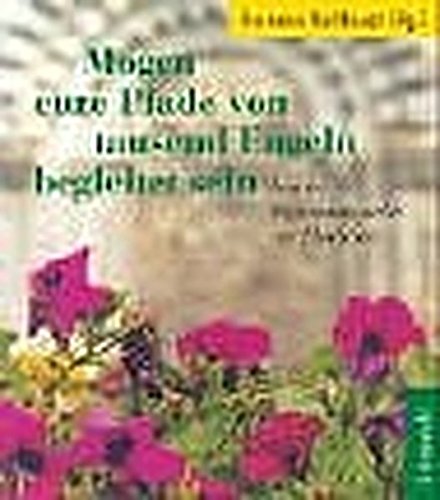 Mögen eure Pfade von tausend Engeln begleitet sein: Irische Segenswünsche zur Hochzeit Film, Art & Culture