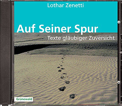Auf Seiner Spur: Texte gläubiger Zuversicht Social Sciences