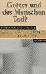 Gottes und des Menschen Tod?: Die Theologie vor der Herausforderung Michel Foucaults Science Books