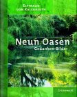 Neun Oasen: Gedanken-Bilder Film, Art & Culture