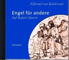 Engel für andere: Auf Rafaels Spuren - Hörbuch Religion & Esotericism