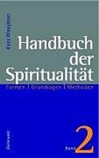 Handbuch der Spritualität / Handbuch der Spiritualität: Formen, Grundlagen, Methoden. Band 2: Grundlagen Film, Art & Culture
