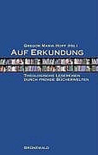 Auf Erkundung: Theologische Lesereisen durch fremde Bücherwelten Law