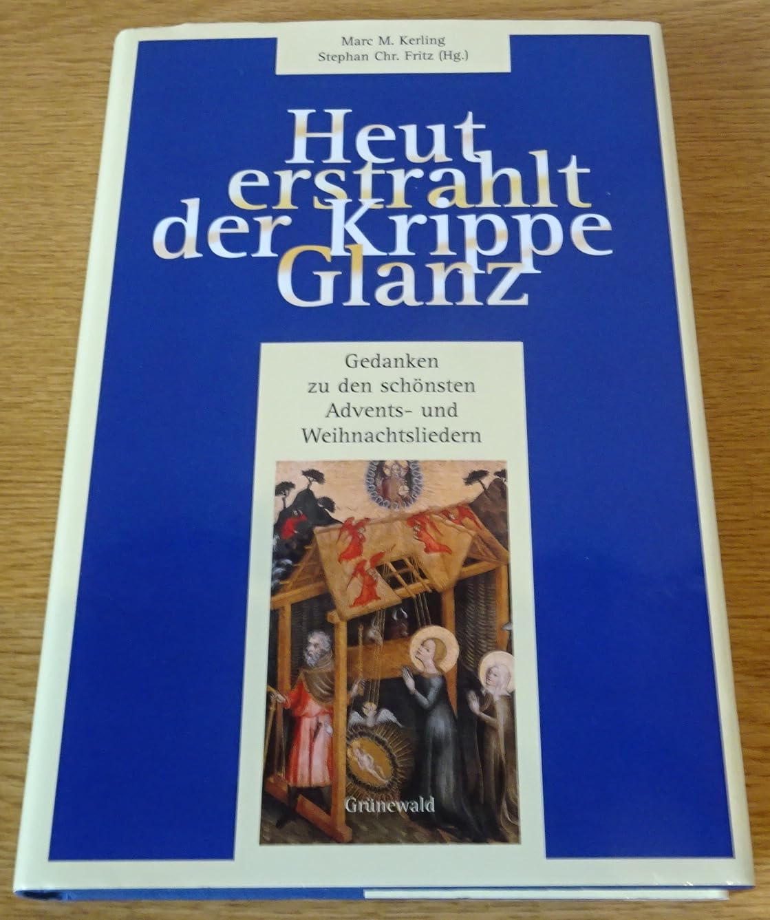 Heut erstrahlt der Krippe Glanz: Gedanken zu den schönsten Advents- und Weihnachtsliedern Film, Art & Culture