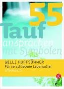 55 Taufansprachen mit Symbolen: Für verschiedene Lebensalter Film, Art & Culture