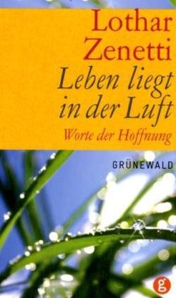 Leben liegt in der Luft: Worte der Hoffnung Film, Art & Culture