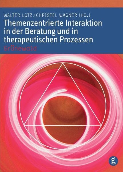 Aspekte themenzentrierter Interaktion / Themenzentrierte Interaktion in der Beratung und in therapeutischen Prozessen Film, Art & Culture