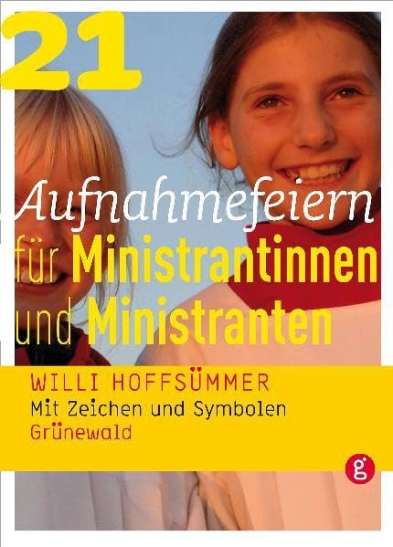 21 Aufnahmefeiern für Ministrantinnen und Ministranten: Mit Zeichen und Symbolen Film, Art & Culture