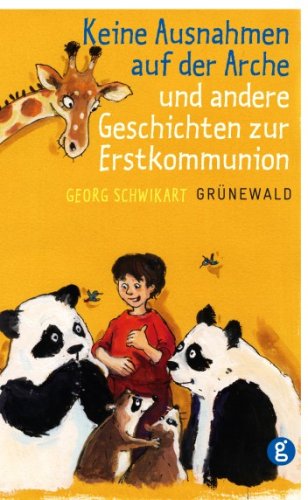 Keine Ausnahmen auf der Arche: und andere Geschichten zur Erstkommunion Religion & Esotericism