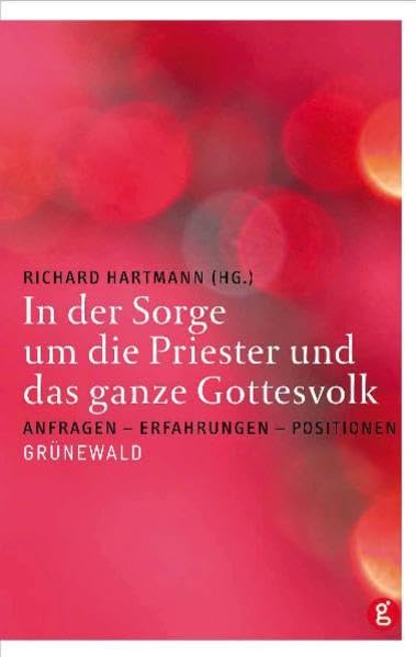 In der Sorge um die Priester und das ganze Gottesvolk Film, Art & Culture