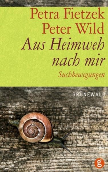 Aus Heimweh nach mir: Suchbewegungen Poetry