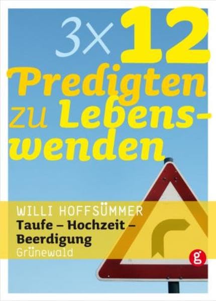 3 x 12 Predigten zur Lebenswenden Religion & Esotericism