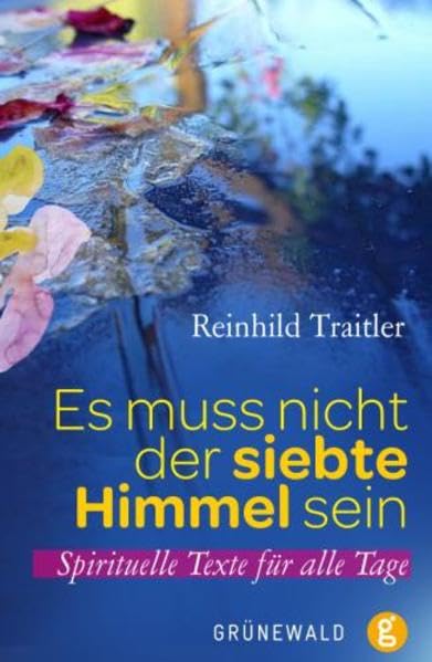 Es muss nicht der siebte Himmel sein Religion & Esotericism