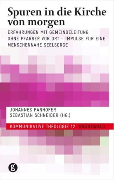 Spuren in die Kirche von morgen Religion & Esotericism
