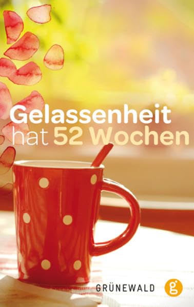 Gelassenheit hat 52 Wochen Religion & Esotericism