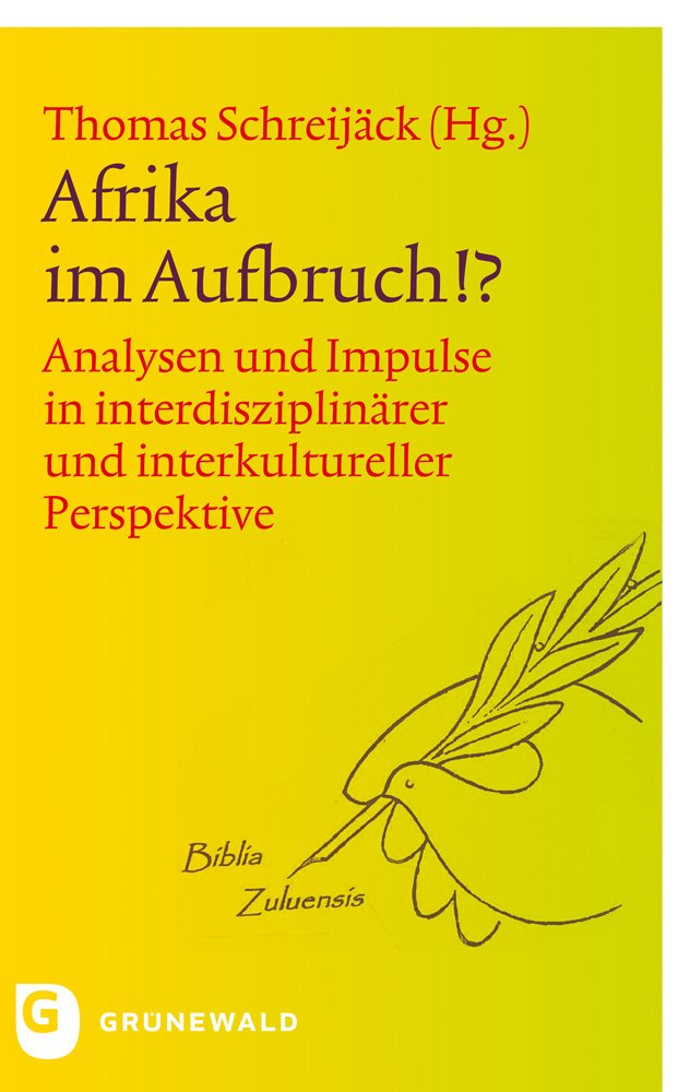 Afrika im Aufbruch?: Analysen und Impulse in interdisziplinärer und interkultureller Perspektive Film, Art & Culture