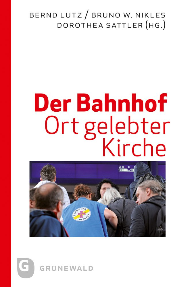 Der Bahnhof - Ort gelebter Kirche Second hand books on Religion & Esotericism