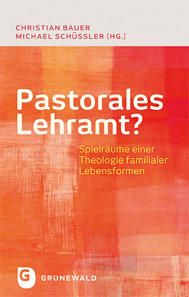 Pastorales Lehramt? Partnership & Love